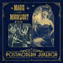 Scott Bradlees Postmodern Jukebox - Magic & Moonlight Tour  | Blue Gate Theatre | Shipshewana, Indiana