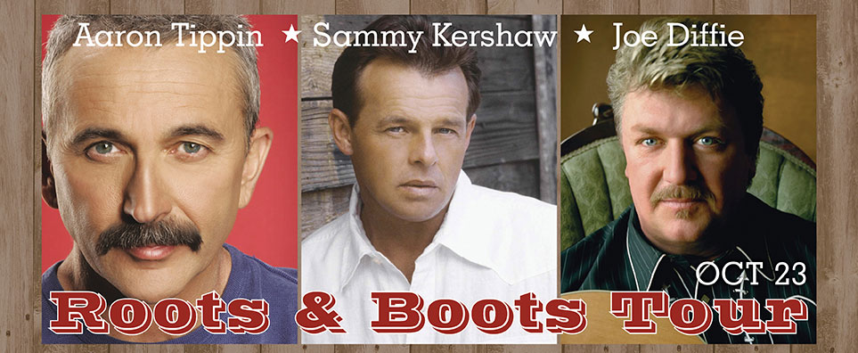 Roots & Boots Tour (Sammy Kershaw, Aaron Tippin and Joe Diffie