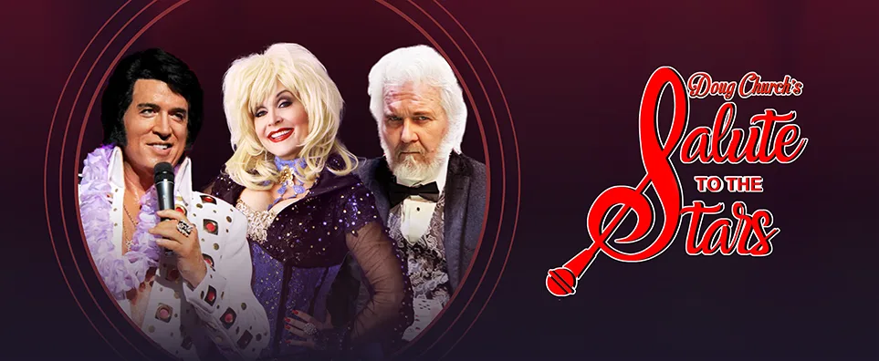 Salute to the Stars: Dolly, Kenny, & Elvis Info Page Header