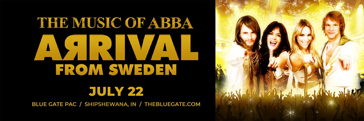 Arrival From Sweden: The Music of ABBA - July 22, 2025 - Shipshewana, IN