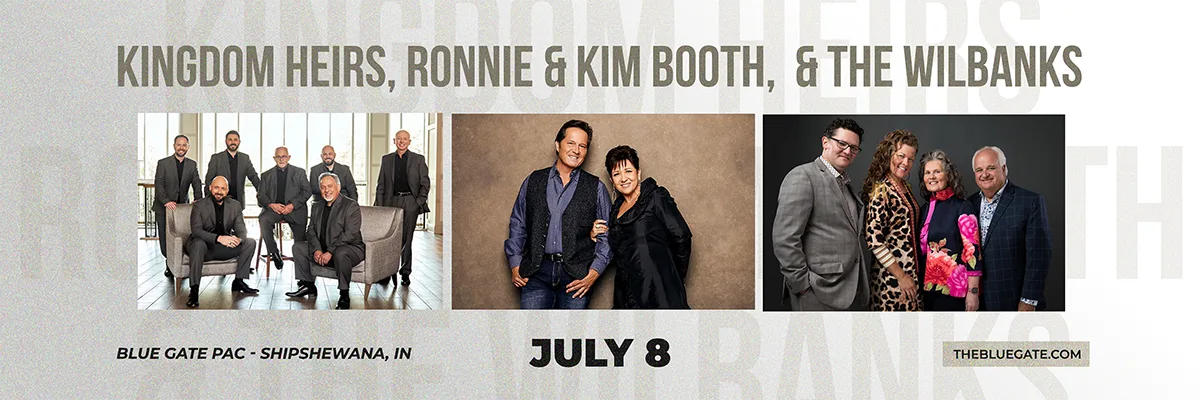 Kingdom Heirs, Ronnie & Kim Booth, & The Wilbanks - July 8, 2025 - Shipshewana, IN