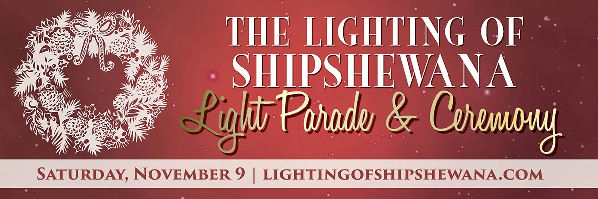 Lighting of Shipshewana (Light Parade & Ceremony) - November 9, 2024 - Shipshewana, IN