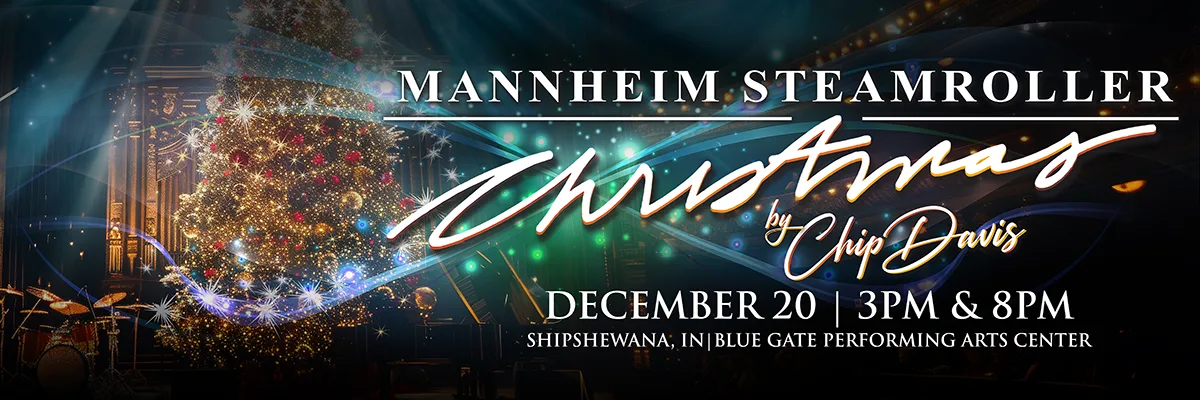 Mannheim Steamroller Christmas - December 20, 2024 - Shipshewana, IN