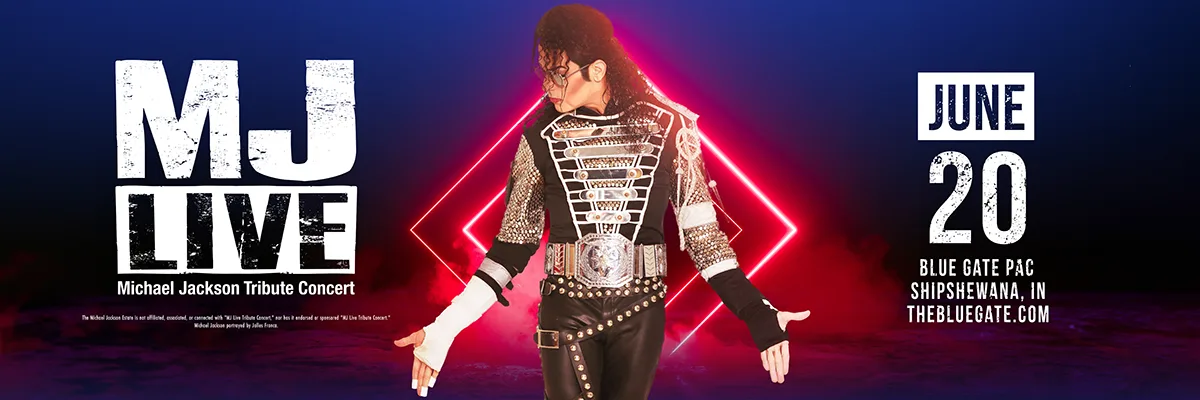 MJ Live: Michael Jackson Tribute Concert - June 20, 2025 - Shipshewana, IN