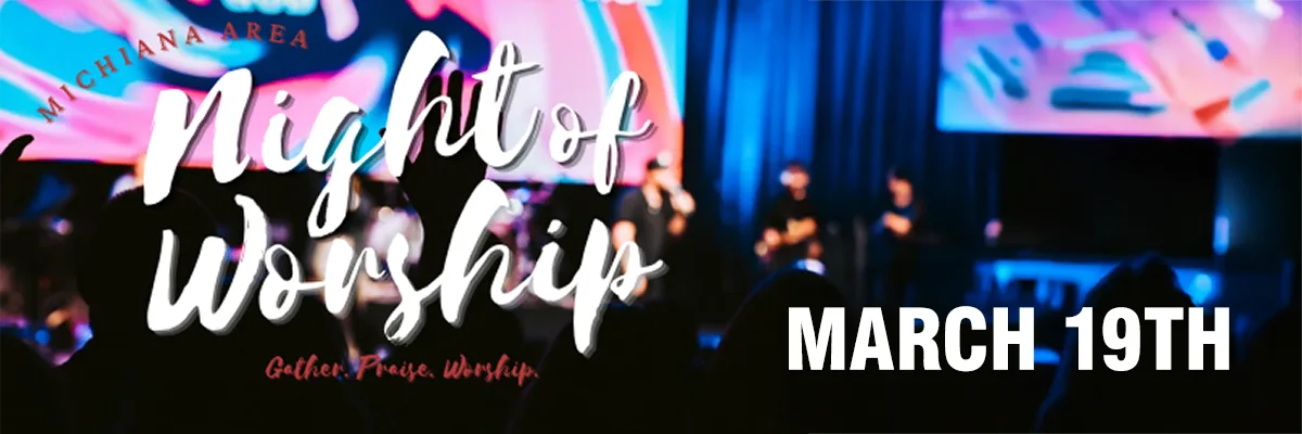 Night of Worship at the Blue Gate PAC - March 19, 2025 - Shipshewana, IN