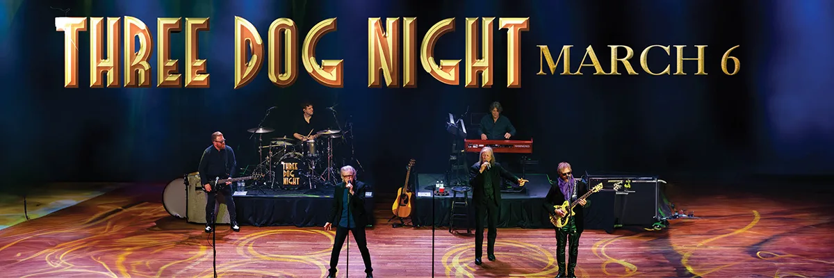 Three Dog Night - March 6, 2025 - Shipshewana, IN